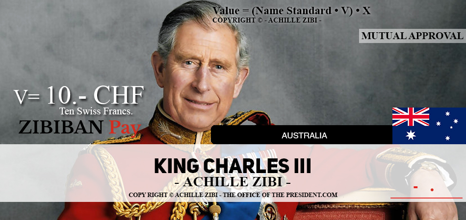 ACHILLE ZIBI - THE OFFICE OF THE PRESIDENT - KING CHARLES III