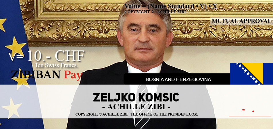 ACHILLE ZIBI - THE OFFICE OF THE PRESIDENT - ZELJKO KOMSIC