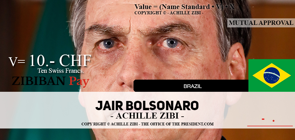 ACHILLE ZIBI - THE OFFICE OF THE PRESIDENT - JAIR BOLSONARO