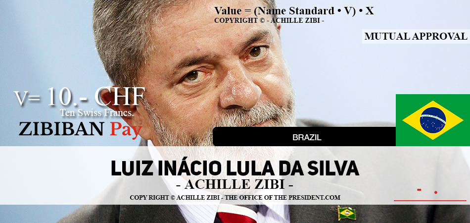 ACHILLE ZIBI - THE OFFICE OF THE PRESIDENT - LUIZ INACIO LULA DA SILVA