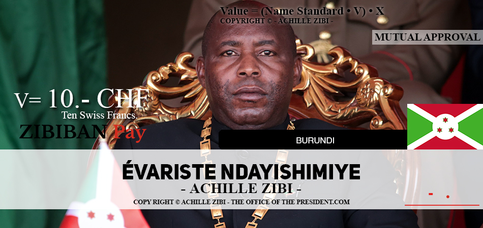 ACHILLE ZIBI - THE OFFICE OF THE PRESIDENT - EVARISTE NDAYISHIMIYE