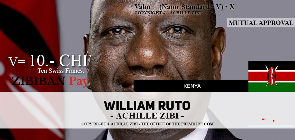 ACHILLE ZIBI - THE OFFICE OF THE PRESIDENT - WILLIAM RUTO