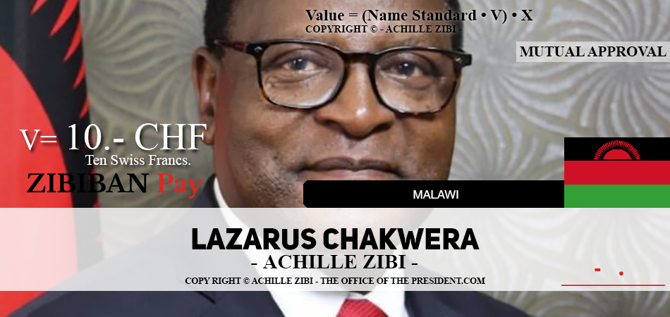 ACHILLE ZIBI - THE OFFICE OF THE PRESIDENT - LAZARUS CHAKWERA