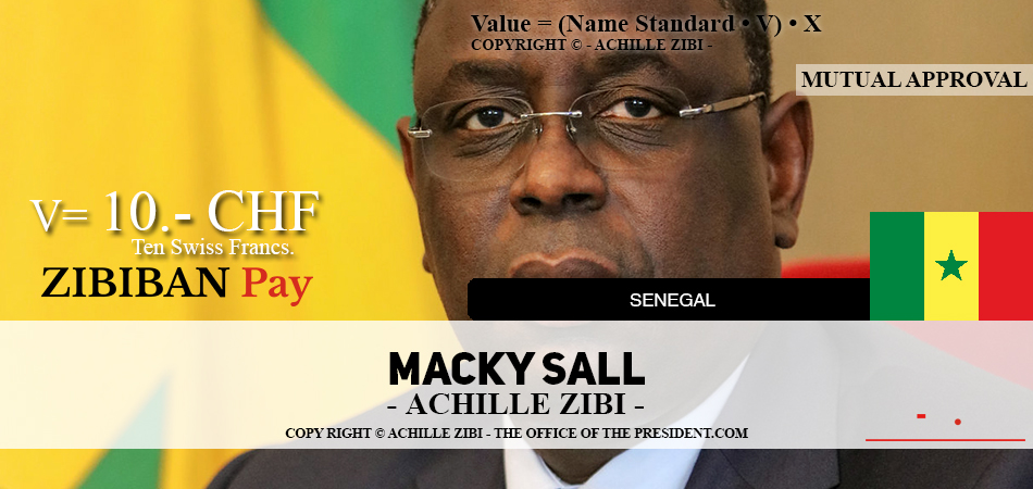 ACHILLE ZIBI - THE OFFICE OF THE PRESIDENT - MACKY SALL