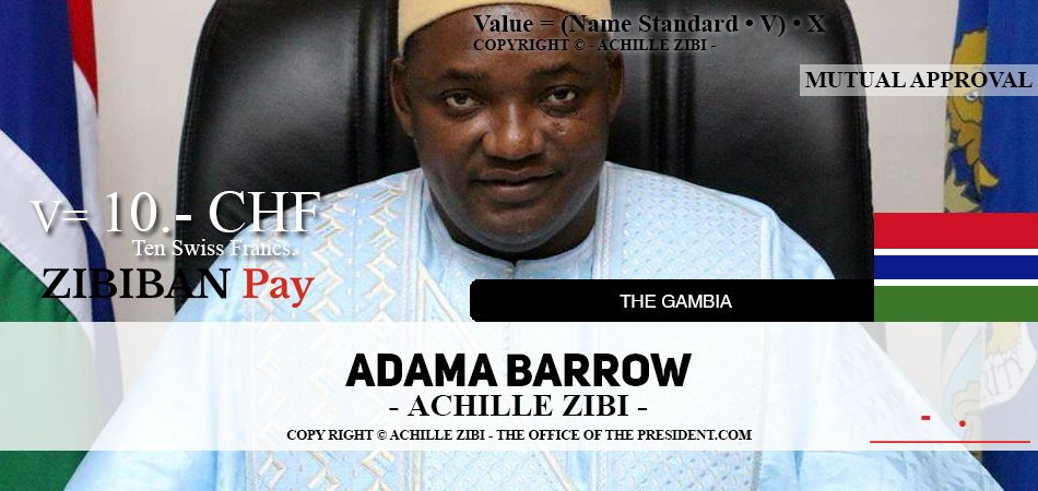 ACHILLE ZIBI - THE OFFICE OF THE PRESIDENT - ADAMA BARROW