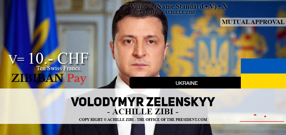 ACHILLE ZIBI - THE OFFICE OF THE PRESIDENT - VOLODYMYR ZELENSKYY