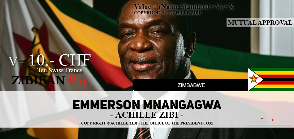 ACHILLE ZIBI - THE OFFICE OF THE PRESIDENT - EMMERSON MNANGAGWA